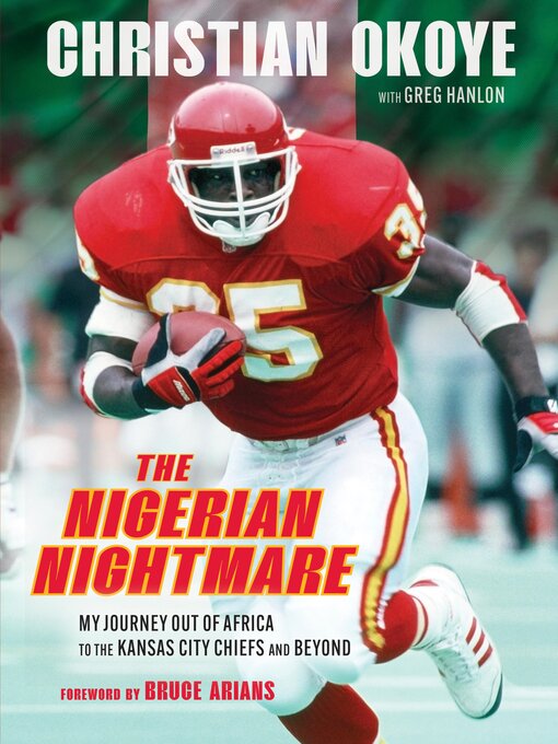 Title details for The Nigerian Nightmare by Christian Okoye - Available